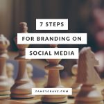7 Steps for Branding on Social Media