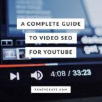 A complete guide to video SEO for Youtube