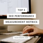 Top 5 SEO Performance Measurement Metrics