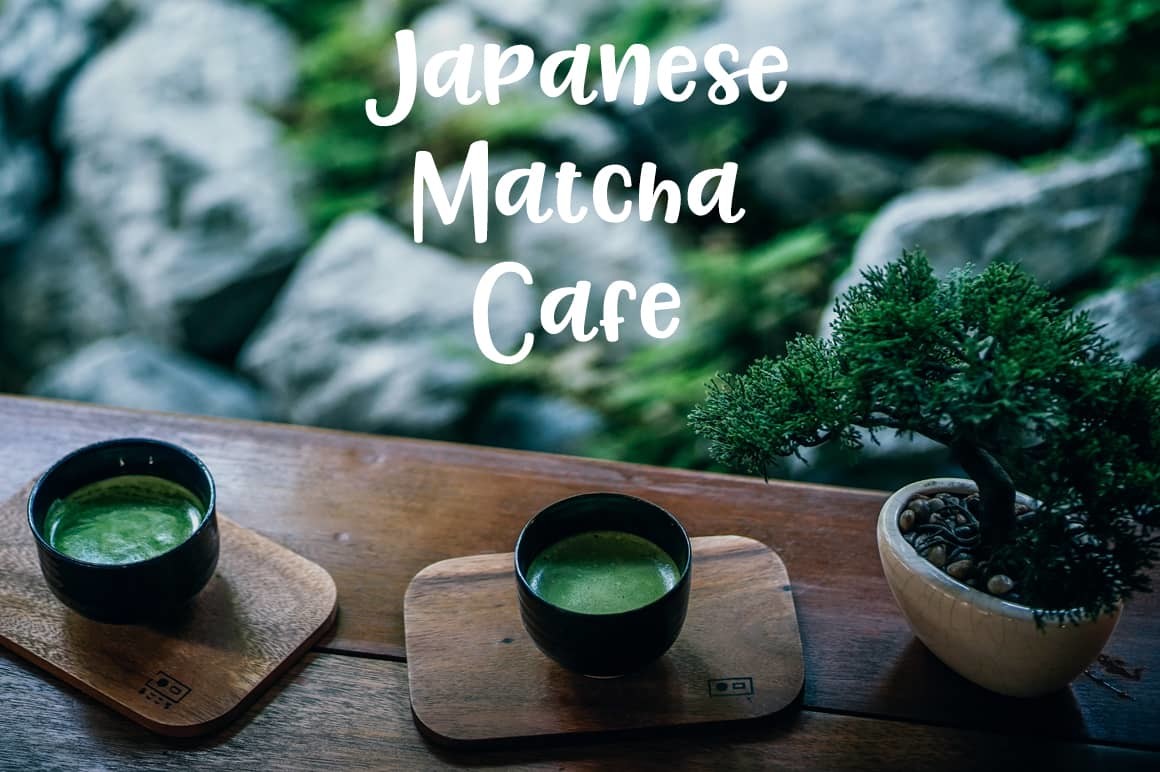 Japanese matcha cafe