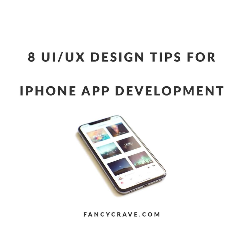 8-ui-ux-design-tips-for-iphone-app-development-fancycrave