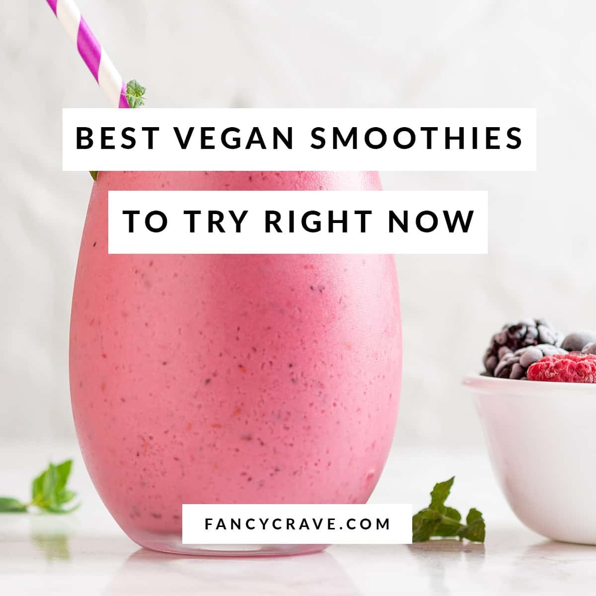 Best Vegan Smoothies to Try Right Now
