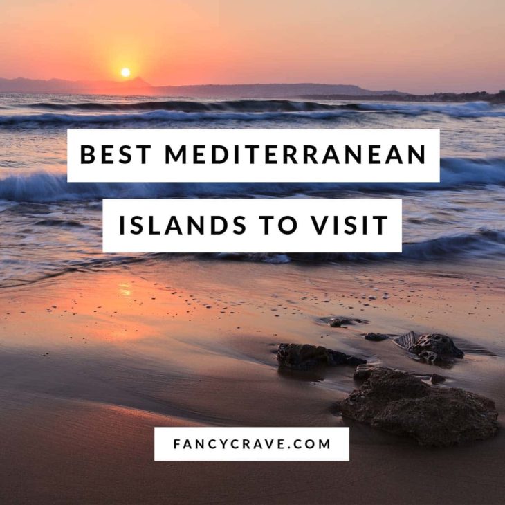 Best Mediterranean Islands to Visit