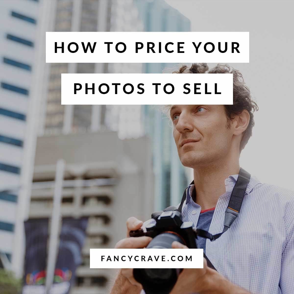 ow to Price Your Photos to Sell